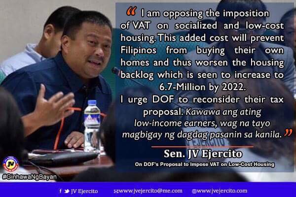 Sen. JV Ejercito on the proposed imposition of VAT on Low-Cost Housing.